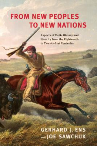 Kniha From New Peoples to New Nations Gerhard J. Ens