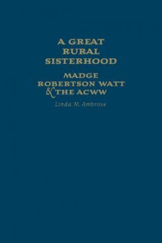 Könyv Great Rural Sisterhood Linda M. Ambrose