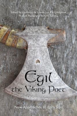 Könyv Egil, the Viking Poet Laurence De Looze