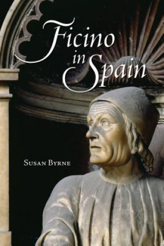 Carte Ficino in Spain Susan Byrne