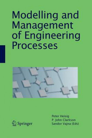 Buch Modelling and Management of Engineering Processes P. John Clarkson