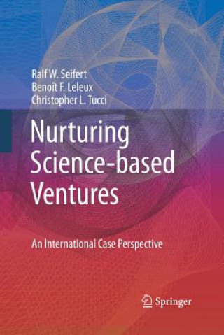 Книга Nurturing Science-based Ventures Christopher L Tucci