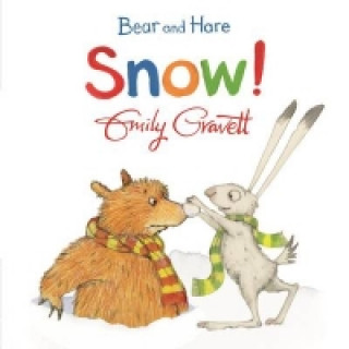 Knjiga Bear and Hare: Snow! GRAVETT  EMILY