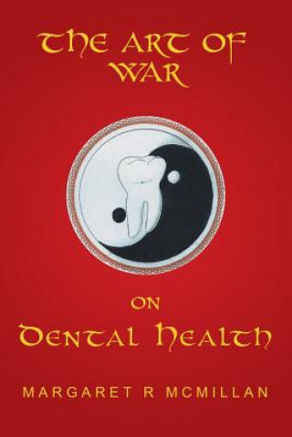 Könyv Art of War on Dental Health McMillan