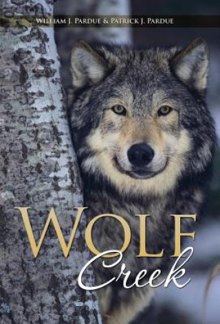 Livre Wolf Creek Patrick J Pardue