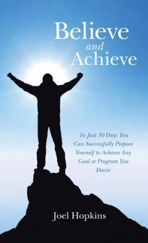 Kniha Believe and Achieve Joel Hopkins