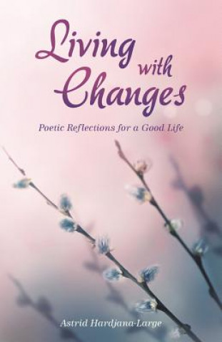 Libro Living with Changes Astrid Hardjana-Large