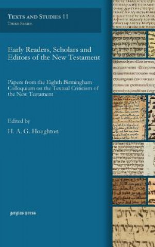 Kniha Early Readers, Scholars and Editors of the New Testament H A G Houghton