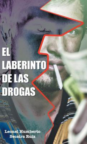 Buch laberinto de las drogas Leonel Humberto Secaira Ruiz