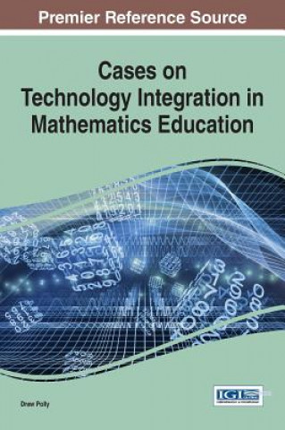 Carte Cases on Technology Integration in Mathematics Education Drew Polly
