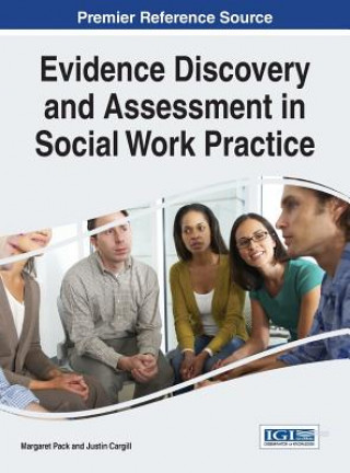 Carte Evidence Discovery and Assessment in Social Work Practice Margaret Pack