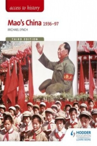 Knjiga Access to History: Mao's China 1936-97 Third Edition Michael Lynch