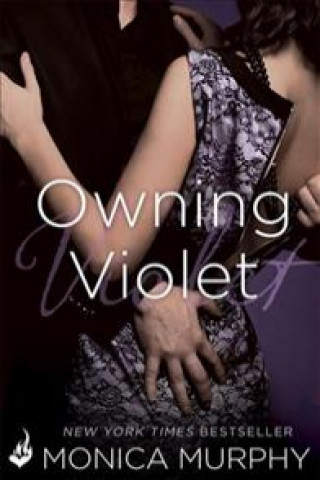 Kniha Owning Violet: The Fowler Sisters 1 Monica Murphy