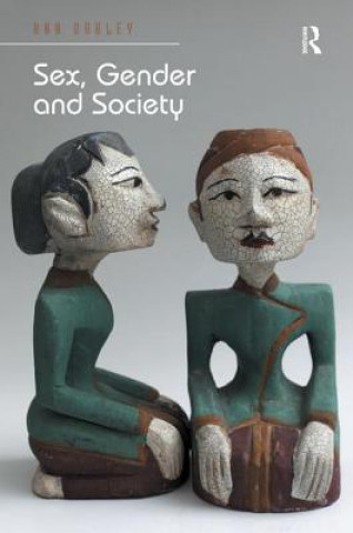 Kniha Sex, Gender and Society ANNE OAKLEY