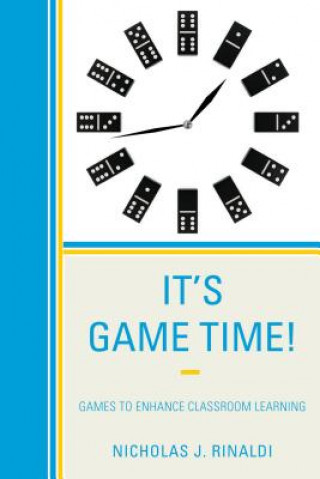 Buch It's Game Time! Nicholas J. Rinaldi