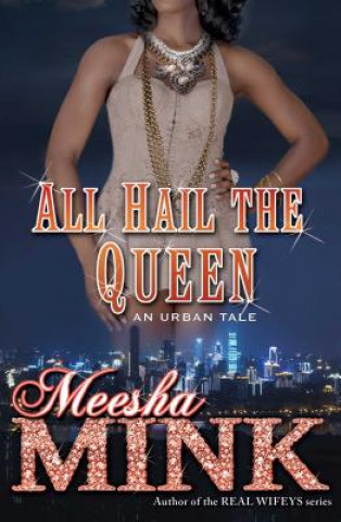 Könyv All Hail the Queen Meesha Mink