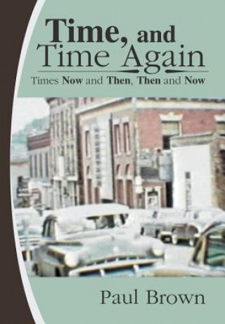 Livre Time, and Time Again Paul Brown