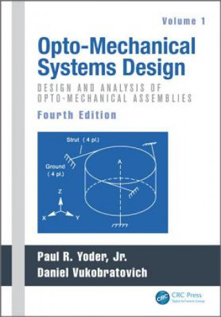 Carte Opto-Mechanical Systems Design, Volume 1 