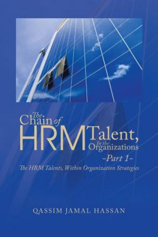 Kniha Chain of HRM Talent In the Organizations - Part 1 Qassim Jamal Hassan
