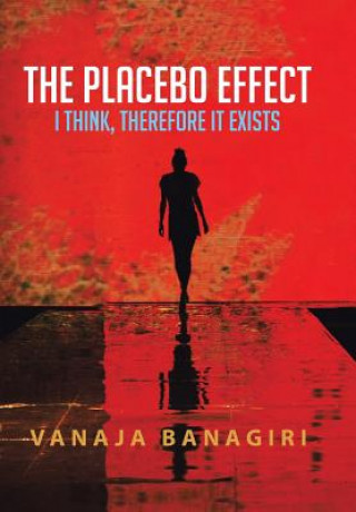 Livre Placebo Effect Vanaja Banagiri