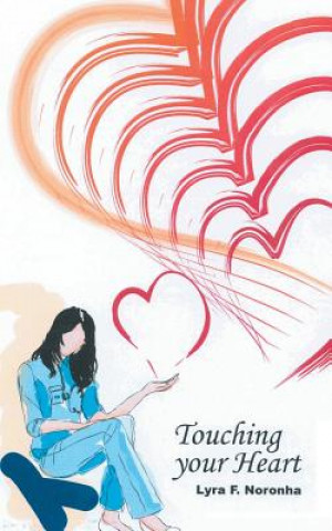 Carte Touching Your Heart Lyra F Noronha