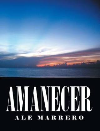 Knjiga Amanecer Ale Marrero
