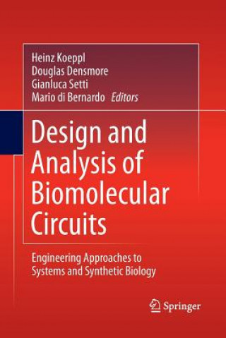 Kniha Design and Analysis of Biomolecular Circuits Douglas Densmore