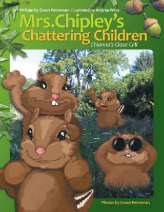 Könyv Mrs. Chipley's Chattering Children Gwen Petreman