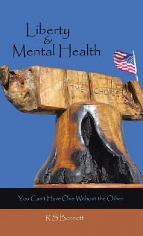 Carte Liberty & Mental Health R S Bennett