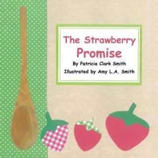 Carte Strawberry Promise Patricia Clark Smith