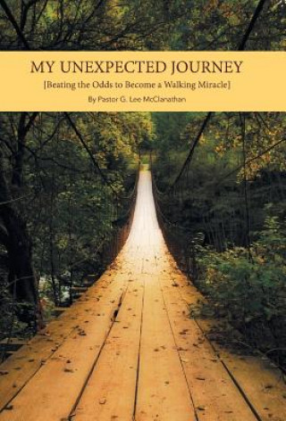 Buch My Unexpected Journey Pastor G Lee McClanathan