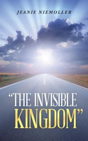 Book Invisible Kingdom Jeanie Niemoller