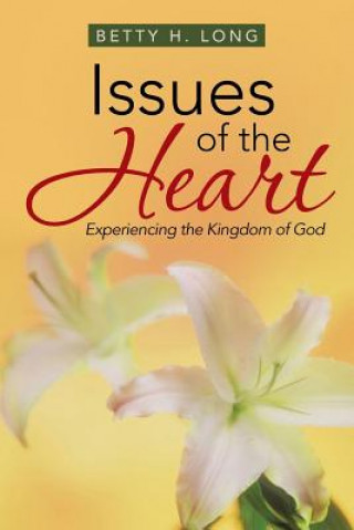 Könyv Issues of the Heart Betty H Long
