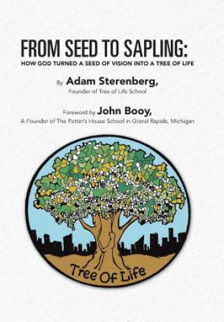 Kniha From Seed to Sapling Adam Sterenberg