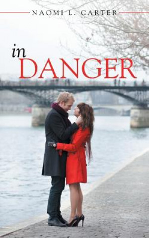 Könyv In Danger Naomi L Carter