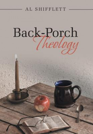 Carte Back-Porch Theology Al Shifflett