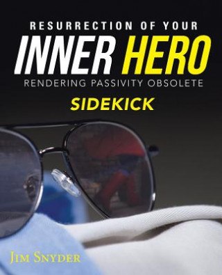 Buch Resurrection of Your Inner Hero Jim Snyder