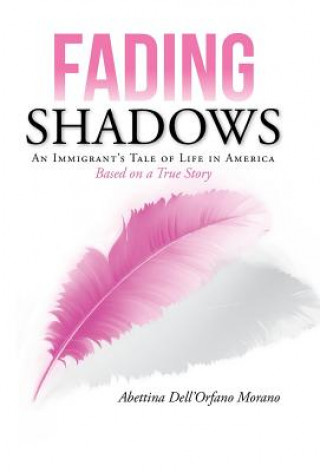 Книга Fading Shadows Abettina Dell'orfano Morano