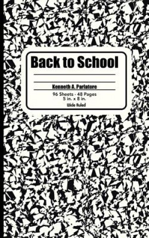 Könyv Back to School Kenneth a Parlatore