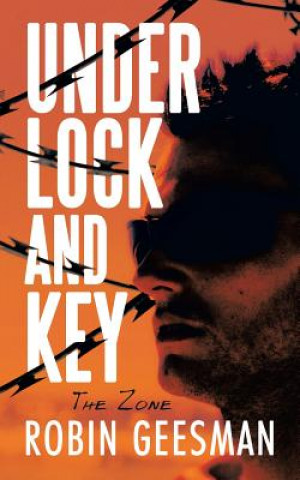 Kniha Under Lock and Key Robin Geesman