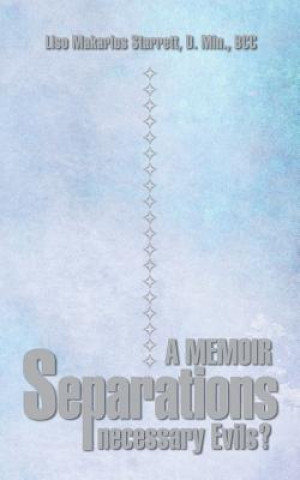 Buch Separations - Necessary Evils? Starrett