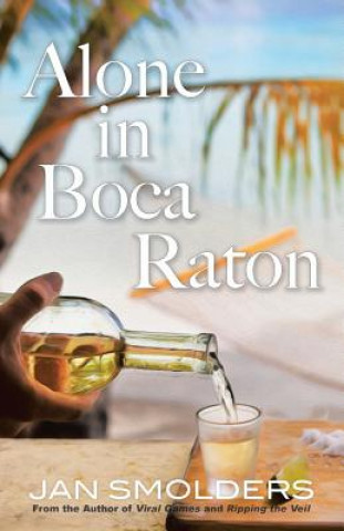 Kniha Alone in Boca Raton Jan Smolders