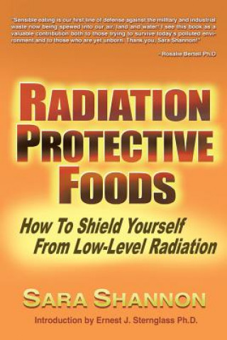 Kniha Radiation Protective Foods Sara Shannon