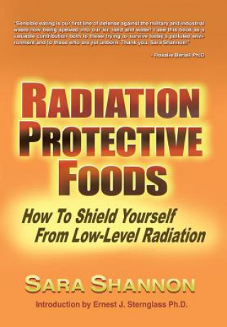 Kniha Radiation Protective Foods Sara Shannon