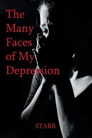 Książka Many Faces of My Depression Starr