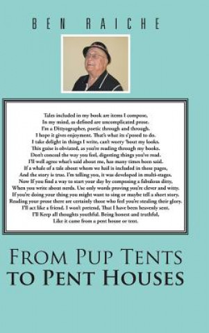 Książka From Pup Tents to Pent Houses Ben Raiche