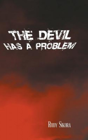 Book Devil Has a Problem Rudy Sikora