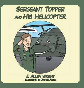 Carte Sergeant Topper And His Helicopter J Allen Wright