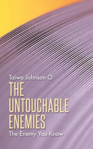 Carte Untouchable Enemies Taiwo Johnson O