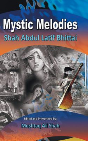 Książka Mystic Melodies Mushtaq Ali Shah